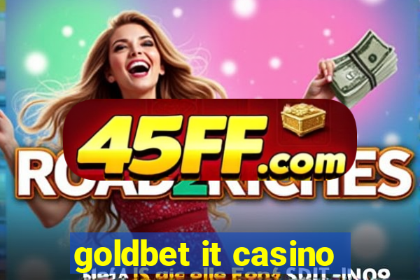goldbet it casino
